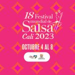 18 Festival Mundial de Salsa 2023 en Cali, Colombia