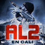 Rapero AL2 El Aldeano en Cali Colombia 2023