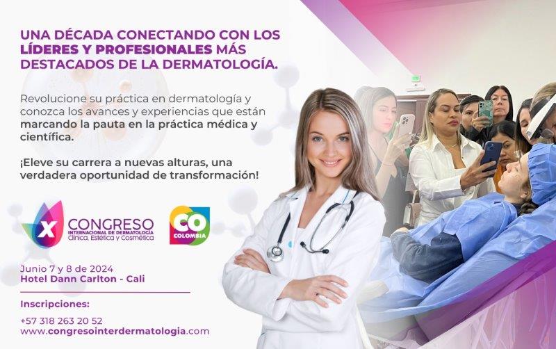 X Congreso Internacional de Dermatología Clinica en Cali Colombia 2024